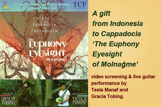 A gift from Indonesia to Cappadocia, The Euphony Eyesight of Molname