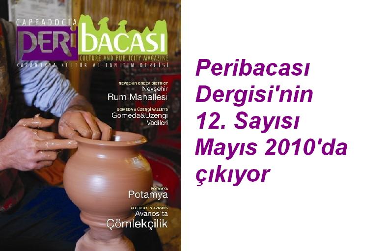 Peribacası Dergisi’nin 12. sayısı Mayıs 2010’da çıkıyor