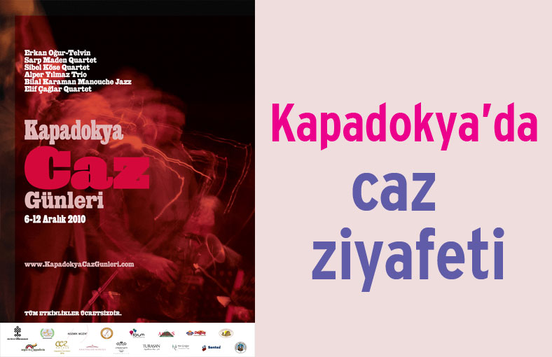 Kapadokya Caz Günleri ile bir hafta boyunca müzik ziyafeti