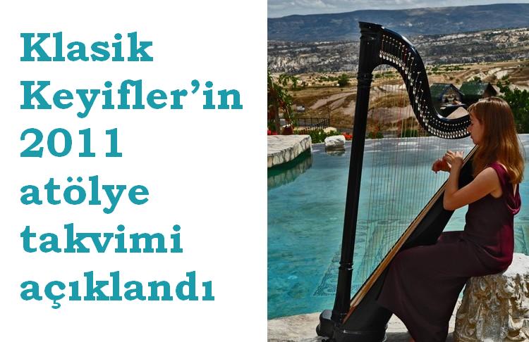 Klasik Keyifler’in 2011 atölye takvimi açıklandı