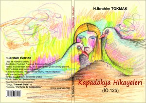 H. İbrahim Tokmak’ın “Kapadokya Hikâyeleri”