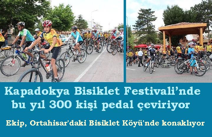 Kapadokya Bisiklet Festivali’nde bu yıl 300 kişi pedal çeviriyor