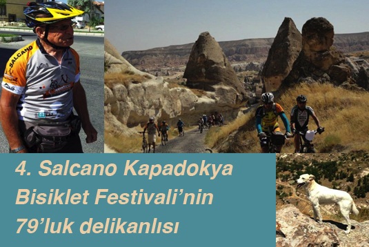 4. Salcano Kapadokya Bisiklet Festivali’nin 79’luk delikanlısı