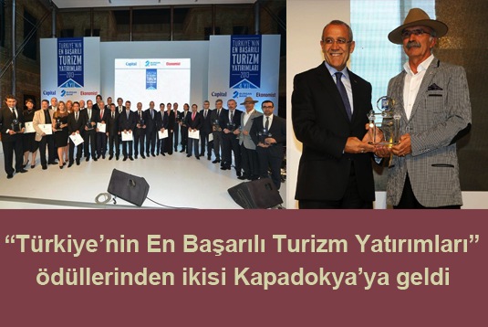 “Türkiye’nin En Başarılı Turizm Yatırımları” ödüllerinden ikisi Kapadokya’ya geldi
