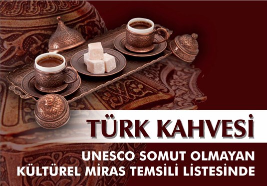 Türk Kahvesi, UNESCO Somut Olmayan Kültürel Miras Listesi’nde