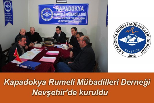 Kapadokya Rumeli Mübadilleri Derneği Nevşehirde kuruldu