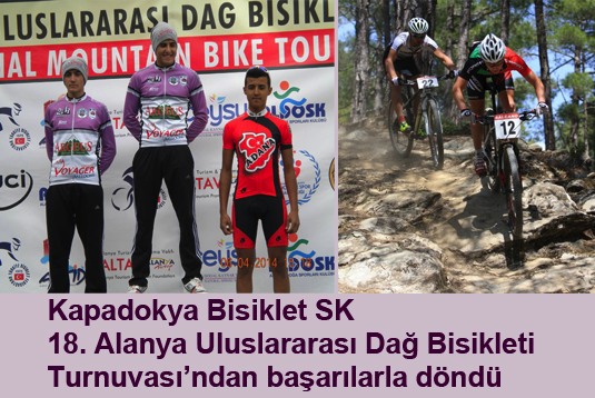Kapadokya Bisiklet SK, 18. Alanya Uluslararası Dağ Bisikleti Turnuvasından başarılarla döndü