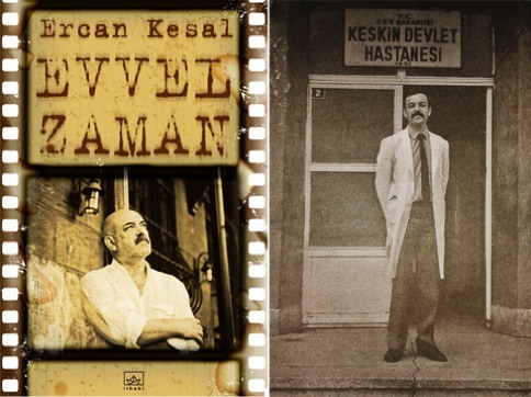 Ercan Kesalden yeni bir kitap Evvel Zaman