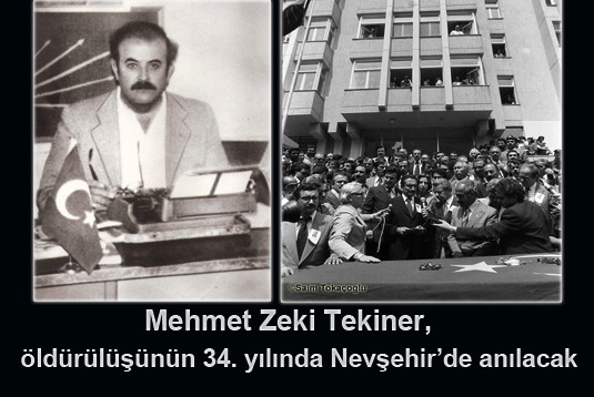 Mehmet Zeki Tekiner, öldürülüşünün 34. yılında Nevşehirde anılacak