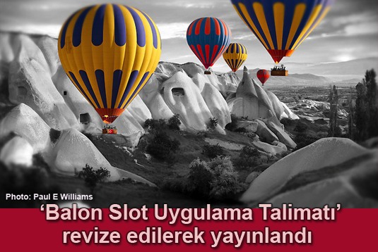 Balon Slot Uygulama Talimatı revize edilerek yayınlandı