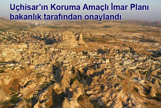 Uçhisarın Koruma Amaçlı İmar Planı bakanlık tarafından onaylandı