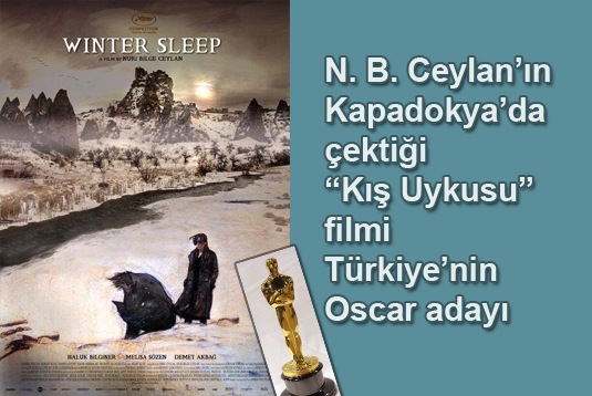 Nuri Bilge Ceylanın Kapadokyada çektiği Kış Uykusu filmi Türkiyenin Oscar adayı