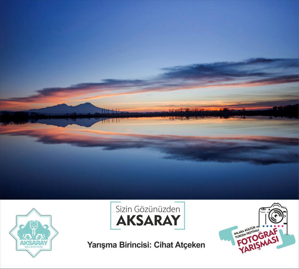 Aksaray Belediyesinin ödüllü fotoğraf yarışmasının sonuçları açıklandı