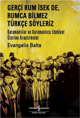 Evangelia Balta, Karamanlılar üzerine araştırmalarını kitaplaştırdı