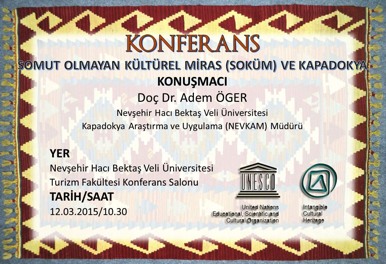 Somut Olmayan Kültürel Miras ve Kapadokya konferansı