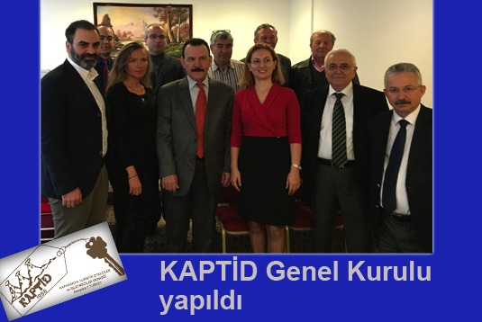 KAPTİD Genel Kurulu yapıldı