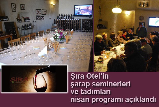 Şıra Otelin şarap seminerleri ve tadımları nisan programı açıklandı