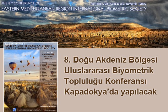 8. Uluslararası Biyometrik Topluluğu Konferansı Kapadokyada yapılacak