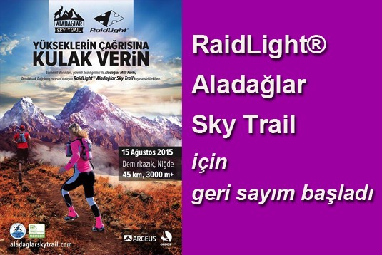 RaidLight® Aladağlar Sky Trail için geri sayım başladı
