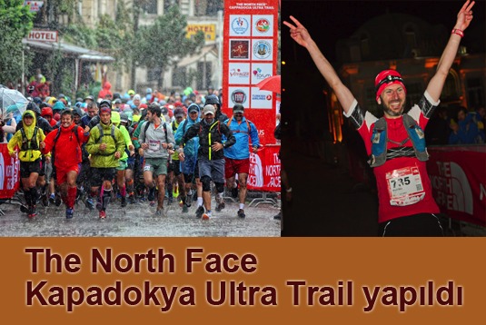 The North Face Kapadokya Ultra Trail yapıldı