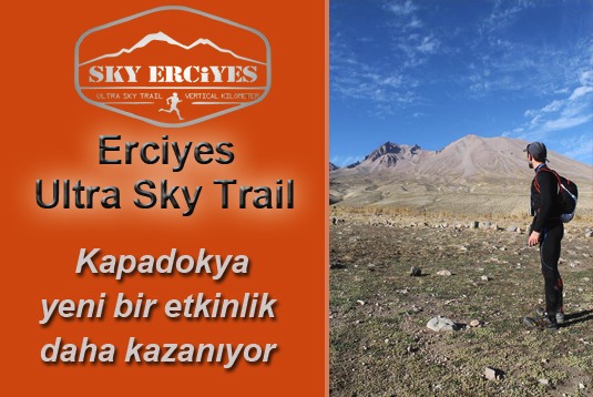 Kapadokya yeni bir etkinlik daha kazanıyor: Erciyes Ultra Sky Trail
