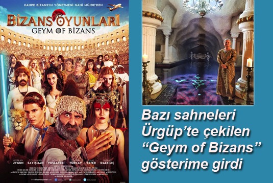 Bazı sahneleri Ürgüpte çekilen Geym of Bizans filmi gösterime girdi
