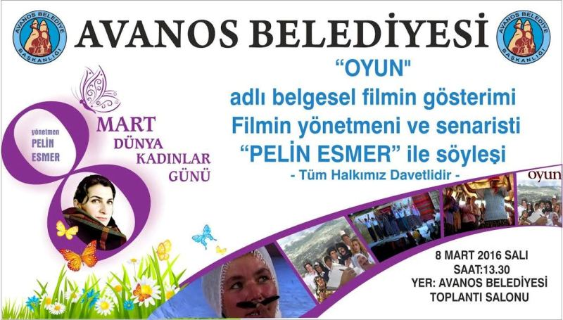 Avanosta 8 Martta Pelin Esmerin Oyun belgeseli gösterilecek