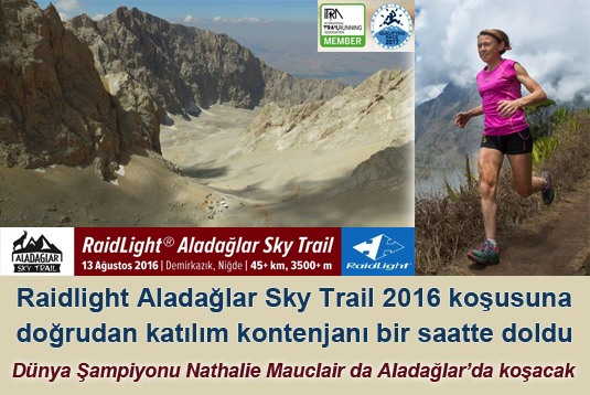 Raidlight Aladağlar Sky Trail-2016 koşusuna doğrudan katılım kontenjanı bir saatte doldu