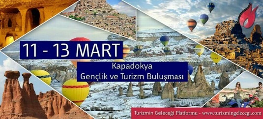 Turizmin Geleceği Platformundan Kapadokya Gençlik&Turizm Buluşması