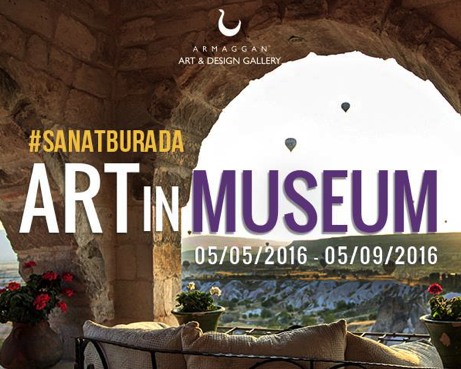 ARMAGGAN Art&Design sanatçıları Museum Hotelde sergi açıyor