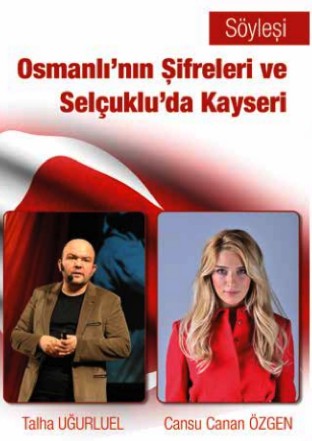 Osmanlının Şifreleri ve Selçukluda Kayseri söyleşisi