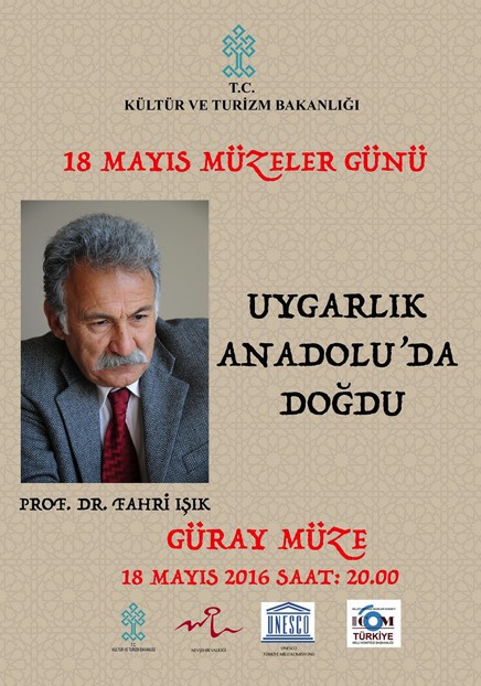 Müzeler Gününde Uygarlık Anadoluda Doğdu" konferansı yapılacak