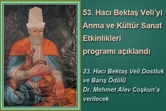 53. Hacı Bektaş Veliyi Anma ve Kültür Sanat Etkinlikleri programı açıklandı